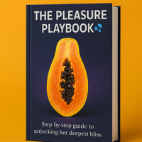 The Pleasure Playbook 💦 Step-by-step guide to unlocking her deepest bliss